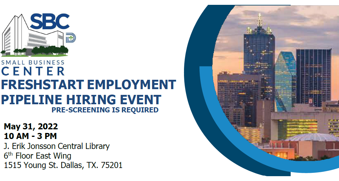 City of Dallas Job Fair Fresh Start Employment Program Dallas